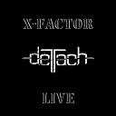 DETACH - Нас не догонят live X Factor Ukraine…