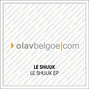 le Shuuk - Ich kenne Dich vom Sehno Original Mix