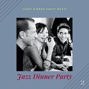 Jazz Dinner Party - Please Enter