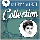 Caterina Valente - Einen Ring mit zwei blutroten Steinen