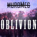 Muromec - Oblivion Original Mix