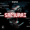 Krema feat. ASL, Lontraz - Samurai (Original Mix)