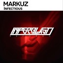 MARKUZ - Infectious Original Mix