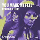 Chanse Lilbe - You Make Me Feel Original Mix