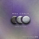 Max Cohle - Kick It Original Mix