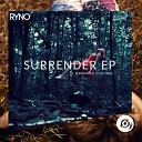 Ryno - Surrender Original Mix