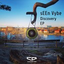 sEEn Vybe - Dreamy Original Mix