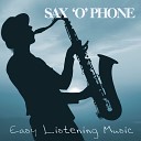Sax O Phone - No Place to Go