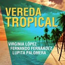 Virginia L pez Fernando Fern ndez Lupita… - Amar y Vivir