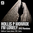 Hollis Monroe - I m Lonely