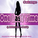 Solange feat Anthony - One Last Time Attends Moi Remix