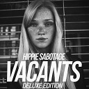 Hippie Sabotage - Back Alley