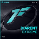 Diarent - Extreme Alternative Mix
