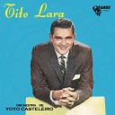 Tito Lara - Ahora