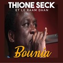 Thione Seck feat Le Raam Daan - Bounia