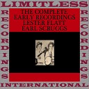 Lester Flatt Earl Scruggs - Why Don t You Tell Me So