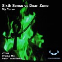Dean Zone The Sixth Sense - My Curse Original Mix
