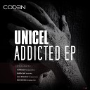 Unicel - Law Breaker Original Mix