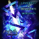 Love Bass Devastate - Zion Original Mix