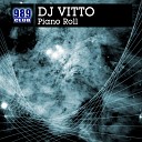 DJ Vitto - Piano Roll (Original Mix)