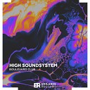 High Soundsystem - One Day With You Original Mix