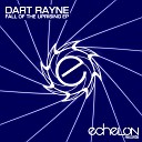 Dart Rayne - Fall Of The Uprising Original Mix