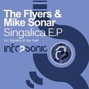 The Flyers Mike Sonar - Hey Yeah Original Mix