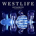 Westlife - Dynamite Midnight Mix