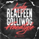 RealFeen Golliwog feat L A D Y - God Damn Freestyle