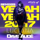 Luciana Dave Aud - Yeah Yeah 2017 Pandaboyz Radio Mix