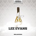 Lee Evans - Legend Original Mix