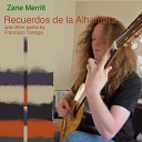 Zane Merritt - Recuerdos de la Alhambra in A Minor