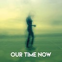 Stereo Avenue - Our Time Now