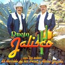 Dueto Jalisco - El Corrido de los Perez