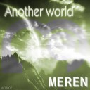 Meren - Another World Original Mix