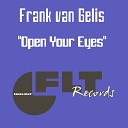 Frank van Gelis - Open Your Eyes Extended Mix
