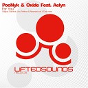 PooNyk Oxide feat Aelyn feat Aelyn - For You Eximinds Club Remix