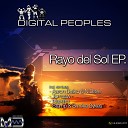 Digital Peoples - Rayo Del Sol Original Mix
