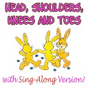 Nursery Rhymes Songs for Kids Toes Knees Shoulders… - Head Shoulders Knees and Toes Sing Along…