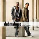 Dubmatique - La vibe Radio edit