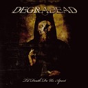 Degradead - Day Of The Dead