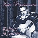 Tapio Rautavaara - Niin Sateinen On Tie