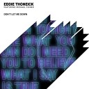 Eddie Thoneck feat Michael Feiner Don t Let Me… - Mix