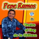 Pepe Ramos - La Revolcada