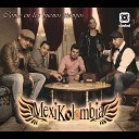 Mexikolombia - Vamos a Coger un Ratón