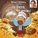 Michel Galabru - Conte des Mille et Une Nuits: Ali Baba et les 40 voleurs