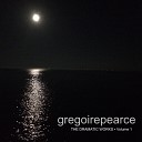 Gr goire Pearce - Dirge for a Distorted Piano