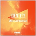 OneLessProducer - Identity Original Mix