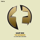 Mart Sine - The Moments Original Mix