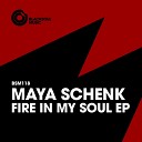 Maya Schenk - Fire In My Soul Vocal Mix
